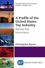 Profile of the United States Toy Industry, Second Edition
