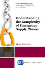 Understanding the Complexity of Emergency Supply Chains