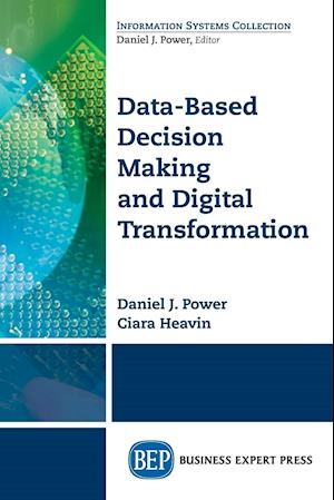 Data-Based Decision Making and Digital Transformation