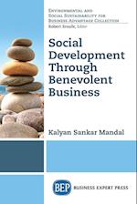 Social Development Through Benevolent Business