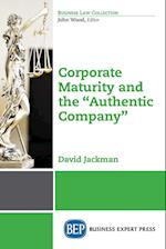 Corporate Maturity and the Authentic Company