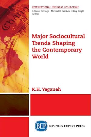 Major Sociocultural Trends Shaping the Contemporary World