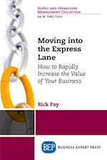 Moving into the Express Lane