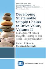 Developing Sustainable Supply Chains to Drive Value, Volume II