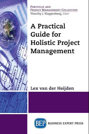 A Practical Guide for Holistic Project Management