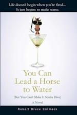 You Can Lead a Horse to Water (But You Can't Make It Scuba Dive)