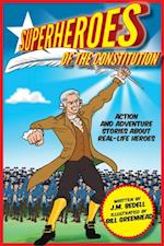 Superheroes of the Constitution