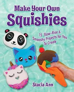 Make Your Own Squishies