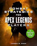 Combat Strategies for Apex Legends Players