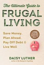 Not Your Mother's Guide to Frugal Living