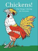 Chickens! Free-Range Coloring for Everyone - Drilled