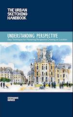 Understanding Perspective (The Urban Sketching Handbook)