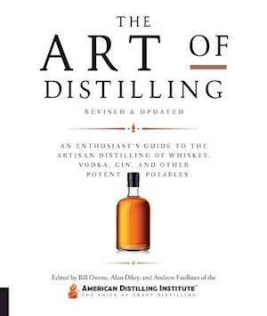 Art of Distilling, Revised and Expanded