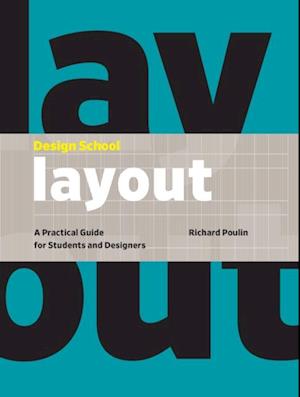 Design School: Layout