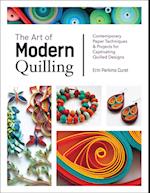 The Art of Modern Quilling