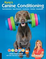 Kyra's Canine Conditioning : Peak Performance • Injury Prevention • Coordination • Flexibility • Rehabilitation
