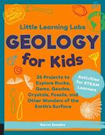 Little Learning Labs: Geology for Kids, abridged paperback edition