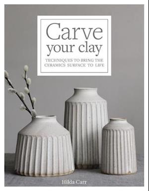 Carve Your Clay