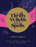 Thrifty Witch's Book of Simple Spells