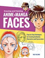 Drawing and Painting Anime and Manga Faces
