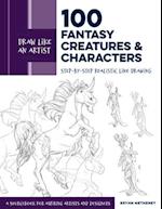 Draw Like an Artist: 100 Fantasy Creatures and Characters