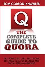 The Complete Guide to Quora