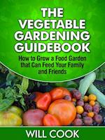 Vegetable Gardening Guidebook