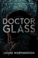 Doctor Glass: A Psychological Thriller Novel 