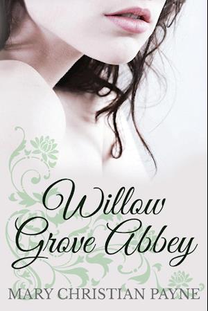 Willow Grove Abbey