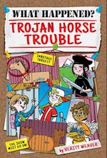 Trojan Horse Trouble