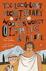 The Long-Lost Secret Diary of the World's Worst Olympic Athlete