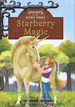 Unicorns of the Secret Stable: Starberry Magic (Book 6)
