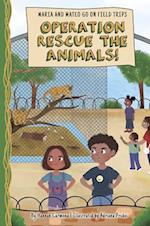 Operation Rescue the Animals!