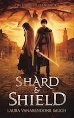 Shard & Shield 