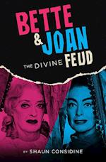 Bette & Joan : The Divine Feud