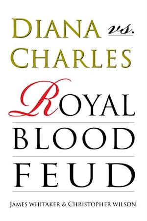 Diana vs. Charles : Royal Blood Feud