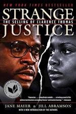 Strange Justice : The Selling of Clarence Thomas