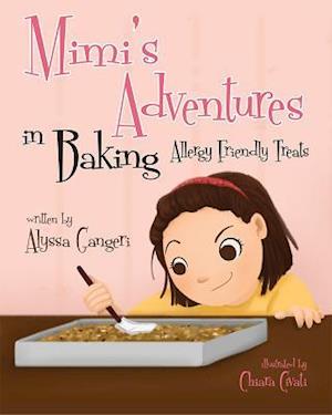 Mimi's Adventures in Baking Allergy Friendly Treats