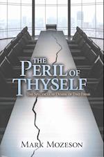 The Peril of Thyself