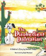 The Disobedient Dalmatian