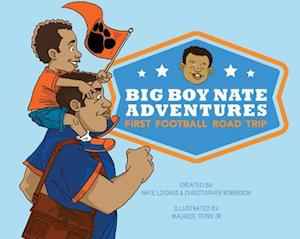 Big Boy Nate Adventures