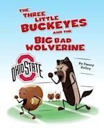 The Three Little Buckeyes and the Big Bad Wolverine