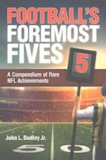 Football's Foremost Fives
