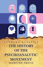 The History of the Psychoanalytic Movement 