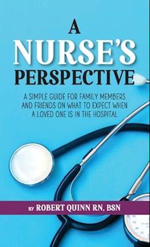 A Nurse's Perspective