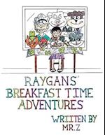 Raygans' Breakfast Time Adventures 