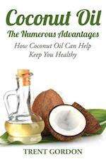 COCONUT OIL -THE NUMEROUS ADVA