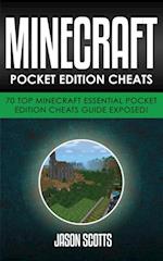 Minecraft Pocket Edition Cheats: 70 Top Minecraft Essential Pocket Edition Cheats Guide Exposed!