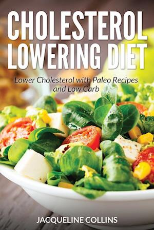 CHOLESTEROL LOWERING DIET