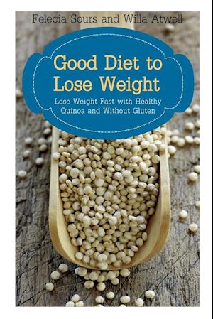 GOOD DIET TO LOSE WEIGHT